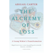 The Alchemy of Loss: A Young Widow's Transformation