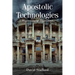 Apostolic Technologies: Supernatural Algorithms