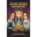 The Enchanted House Chronicles: Sisters, Secrets and Sorcery