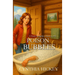 Poison Bubbles