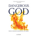 Dangerous God: Wrath, Vengeance, Recompense, and Terror