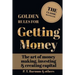 Golden Rules for Getting Money: The Art of Money Making, Investing & Creating Capital