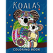 Koala Coloring Book: Stress-relief Adults Coloring Book For Grown-ups