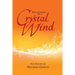 Reflections on a Crystal Wind