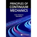 Principles of Continuum Mechanics