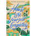 How to Lose Yourself Completely