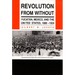 Revolution from Without: Yucatan, Mexico, and the United States, 1880-1924