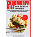 Endomorph Diet Cookbook for Senior Women: Boost your Metabolism with a list of food to eat and over 50 Delicious Recipes