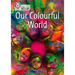 Collins Big Cat -- Our Colourful World: Band 12/Copper: Band 12/Copper
