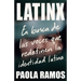 Latinx. En Busca de Las Voces Que Redefinen La Identidad Latina / Latinx. in Search of the Voices Redefining Latino Identity