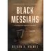 Black Messiahs