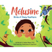 Melusine Birds of Many Feathers