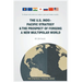 The U.S. Indo-Pacific Strategy & the Prospect of Forging a New Multipolar World