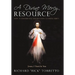 A Divine Mercy Resource: How to Understand the Devotion to Divine Mercy