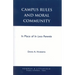 Campus Rules and Moral Community: In Place of in Loco Parentis