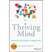 Thriving Mind: How to Cultivate a Good Life