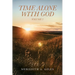 Time Alone With God: Volume 2