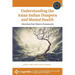 Understanding the Asian Indian Diaspora and Mental Health: Liberation from Western Frameworks