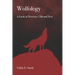 Wolfology: A Look at Heresies, Old and New