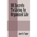 101 Secrets To Living An Organized Life