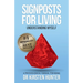 Signposts for Living Book 2, Understanding Myself - Be an Expert: A Psychological Manual for Being