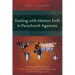 Dealing with Mission Drift in Parachurch Agencies: An Analysis of Holistic Mission of Christian Non-Governmental Organizations and Non-Profit Organiza