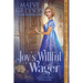 Joy's Willful Wager: A Regency Historical Romance