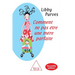 How Not to Be a Perfect Mother: The Crafty Mother's Guide to a Quiet Life / Comment ne pas être une mère parfaite: Nouvelle édition