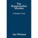 The Homeopathic Miasms - A Modern View
