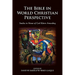 The Bible in World Christian Perspective: Studies in Honor of Carl Edwin Armerding