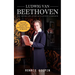 Ludwig Van Beethoven: The Entire Life Story of a Genius Composer (Masters of Classical Music the Biography Facts & Quotes): The Truth about