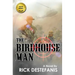The Birdhouse Man: A Vietnam War Veteran's Story