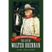 Real American Character: The Life of Walter Brennan