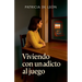 Viviendo con un adicto al juego