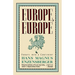 Europe, Europe: Forays Into a Continent