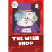 The Wish Shop: Level 2c (Qu/Ch/Sh)