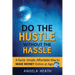 Do the Hustle Without the Hassle: A quick, simple, affordable way to make money online at 45+