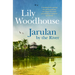 Jarulan by the River
