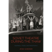 Soviet Theatre during the Thaw: Aesthetics, Politics and Performance