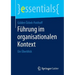 Führung Im Organisationalen Kontext: Ein Überblick