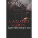 A Sinister Vision: Know This Much Is True