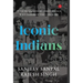 Iconic Indians: 75 Extraordinary Individuals Who Inspired the Country