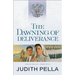 The Dawning of Deliverance