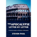 The Apocalypse--Letter by Letter: A Literary Analysis of the Book of Revelation