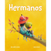 Hermanos (Brothers and Sisters)