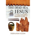 The Dead Sea Jesus: A Critical Study of the Qumran Scrolls