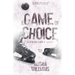 A Game Of Choice: Discreet Cover