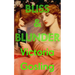 Bliss and Blunder