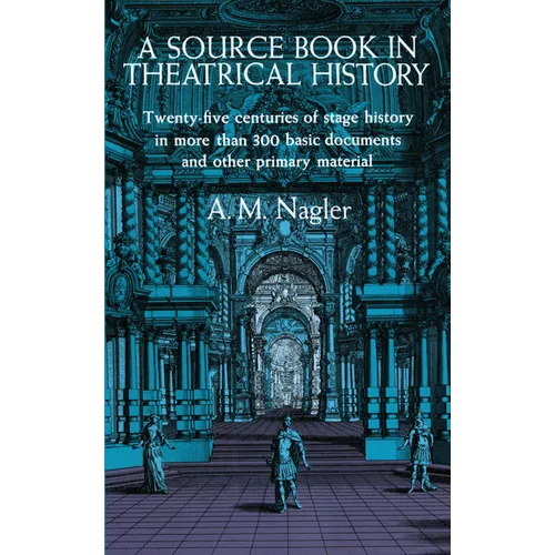 A Source Book in Theatrical History