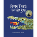 From Tears to the Sea: 2023 Gold Medalist- Moonbeam Children's Book Awards. Rhyming Picture Book (Ages 0-8), Teacher Recommended